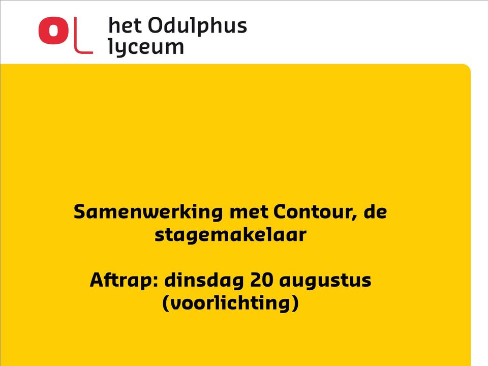 stagemakelaar Aftrap: