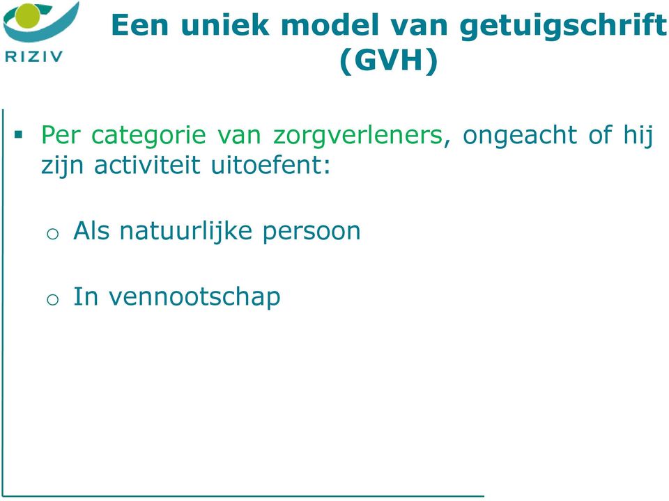 ongeacht of hij zijn activiteit