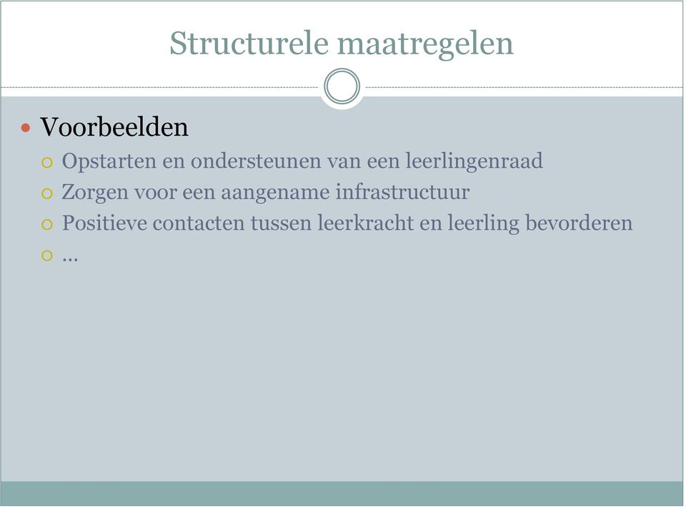 voor een aangename infrastructuur Positieve