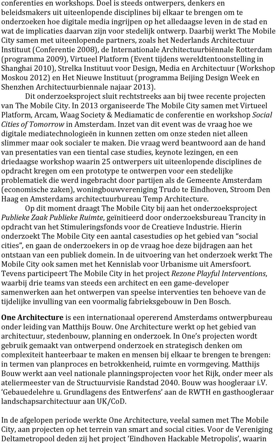 implicaties daarvan zijn voor stedelijk ontwerp.