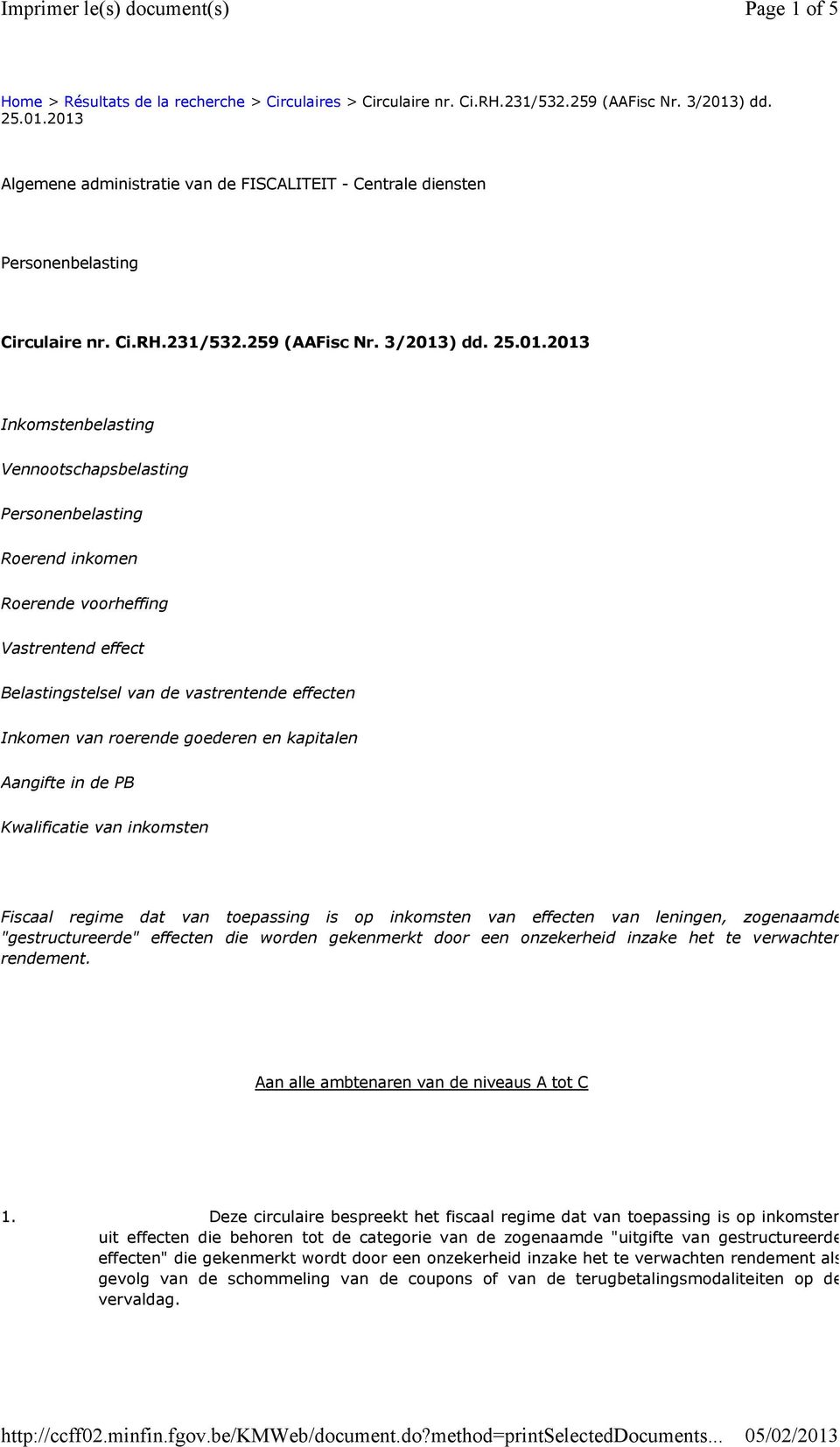 2013 Algemene administratie van de FISCALITEIT - Centrale diensten Personenbelasting Circulaire nr. Ci.RH.231/532.259 (AAFisc Nr.