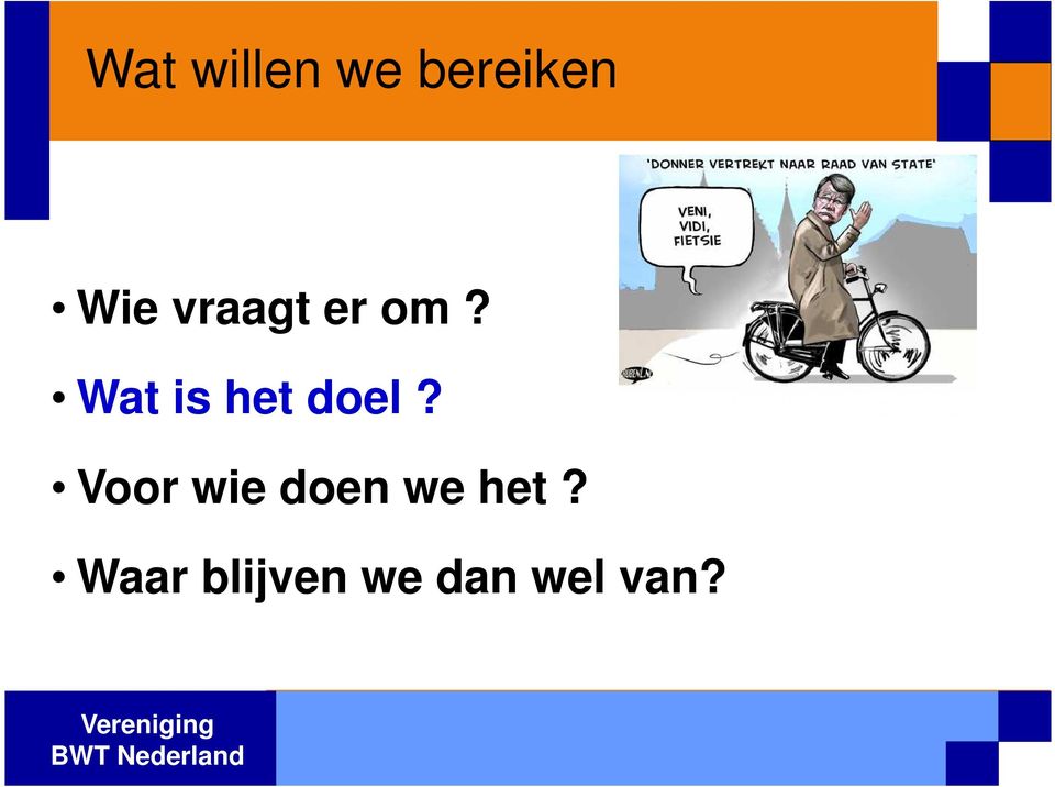 Wat is het doel?