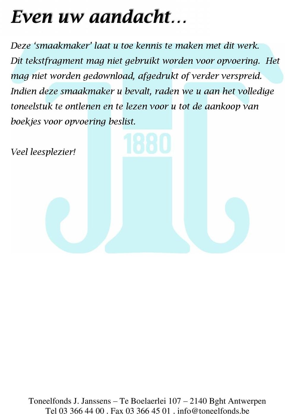 Het mag niet worden gedownload, afgedrukt of verder verspreid.