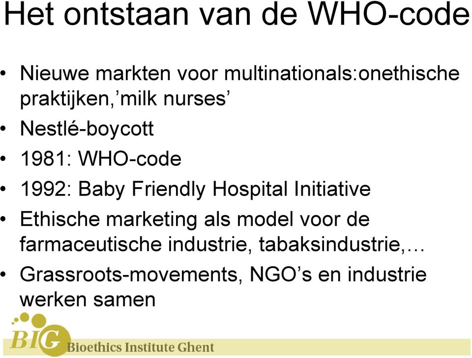 Hospital Initiative Ethische marketing als model voor de farmaceutische