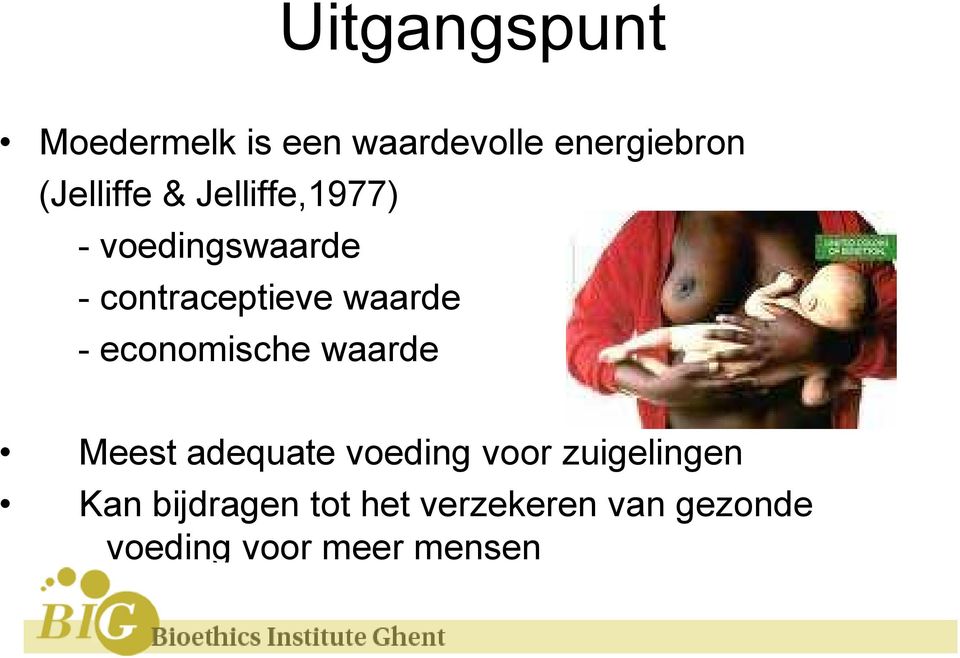 waarde - economische waarde Meest adequate voeding voor