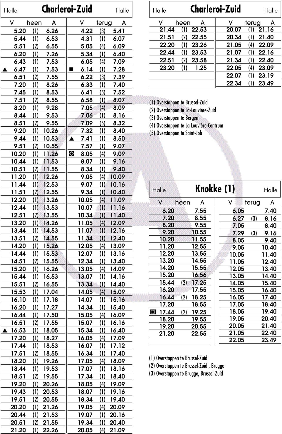 20 (1) 10.26 7.32 (1) 8.40 9.44 (1) 10.53 ) 7.41 (1) 8.50 9.51 (2) 10.55 7.57 (1) 9.07 10.20 (1) 11.26 ; 8.05 (4) 9.09 10.44 (1) 11.53 8.07 (1) 9.16 10.51 (2) 11.55 8.34 (1) 9.40 11.20 (1) 12.26 9.