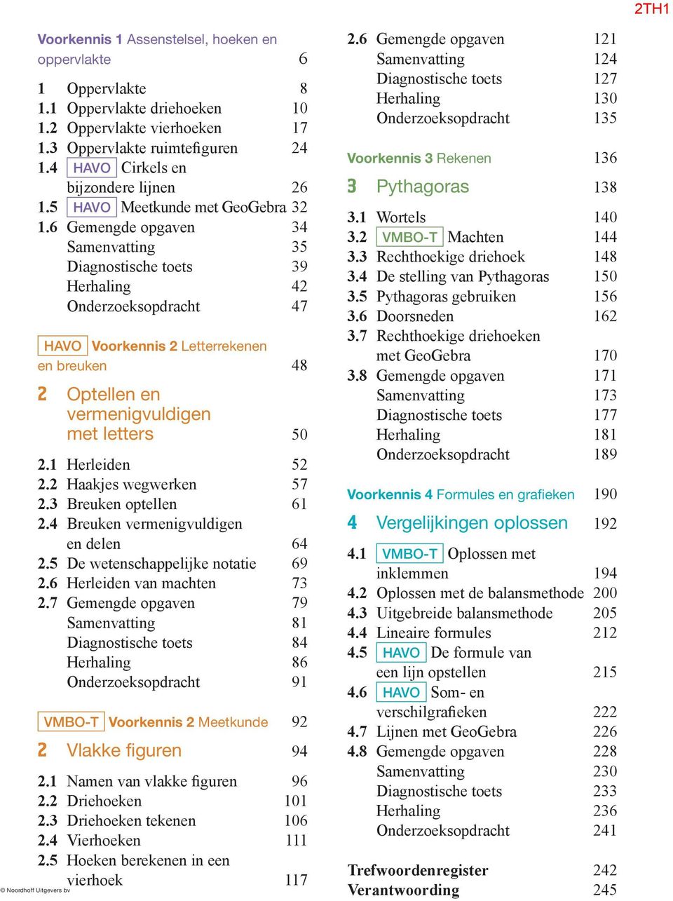 3 Oppervlakte ruimtefiguren 24 1.4 HAVO Cirkels en bijzondere lijnen 26 1.5 HAVO Meetkunde met GeoGebra 32 1.