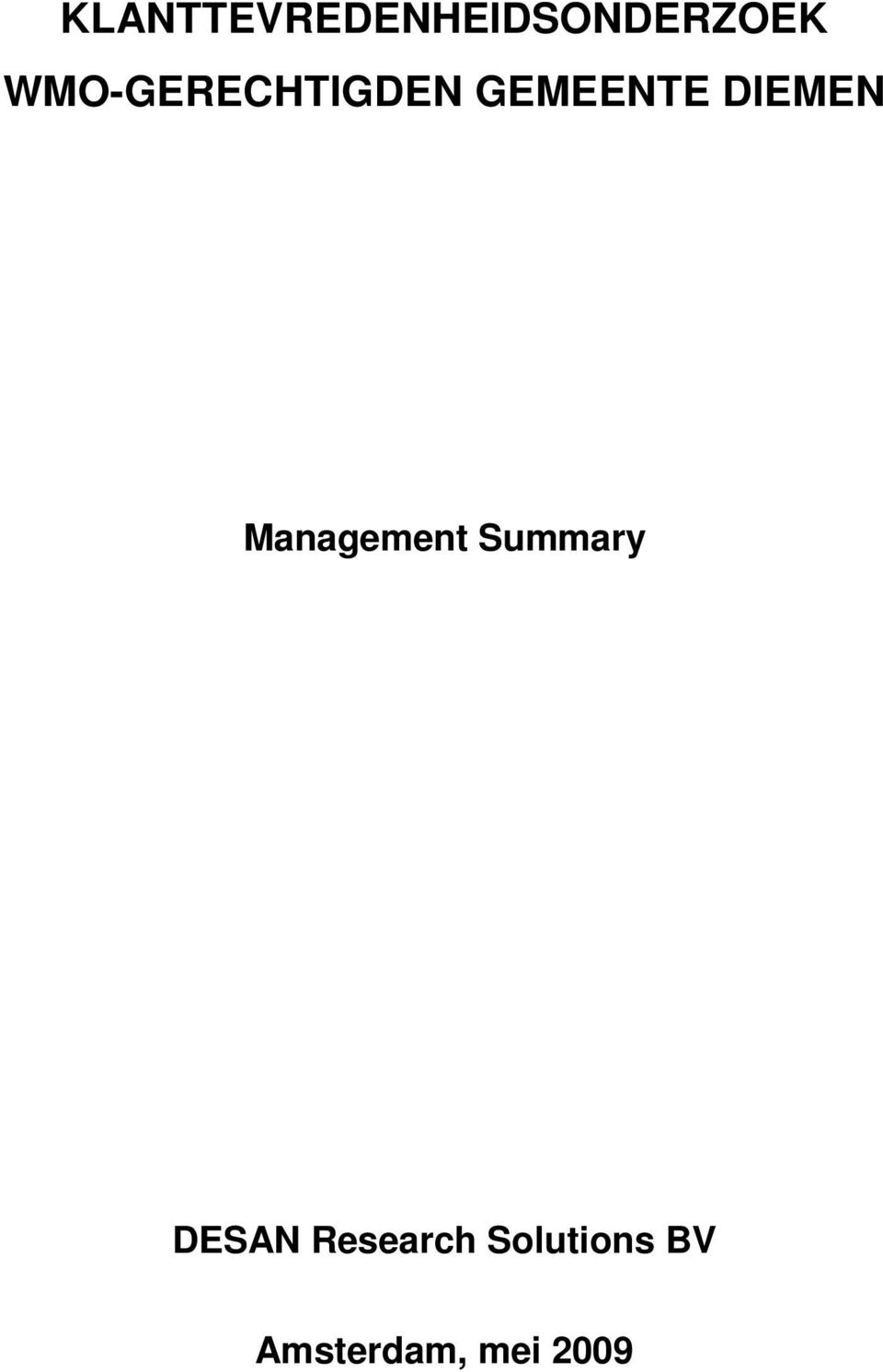 DIEMEN Management Summary DESAN