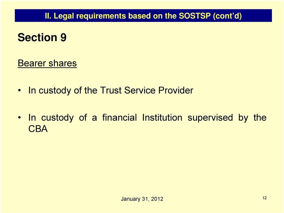 Bearer shares In custody of the Trust Service