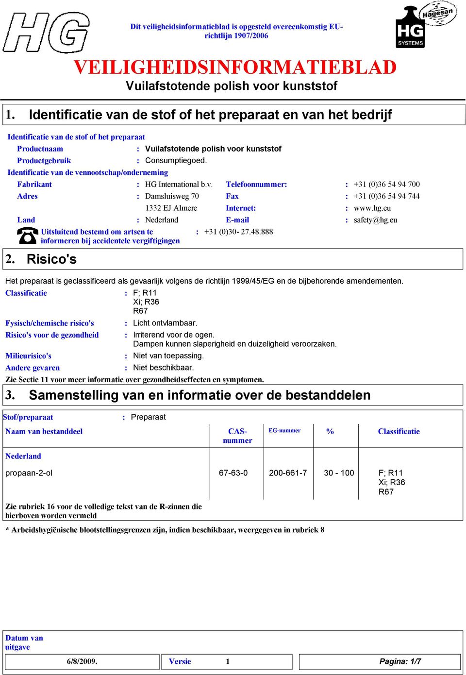 Fabrikant Uitsluitend bestemd om artsen te informeren bij accidentele ve