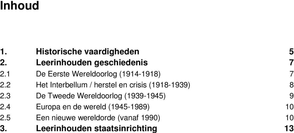 2 Het Interbellum / herstel en crisis (1918-1939) 8 2.