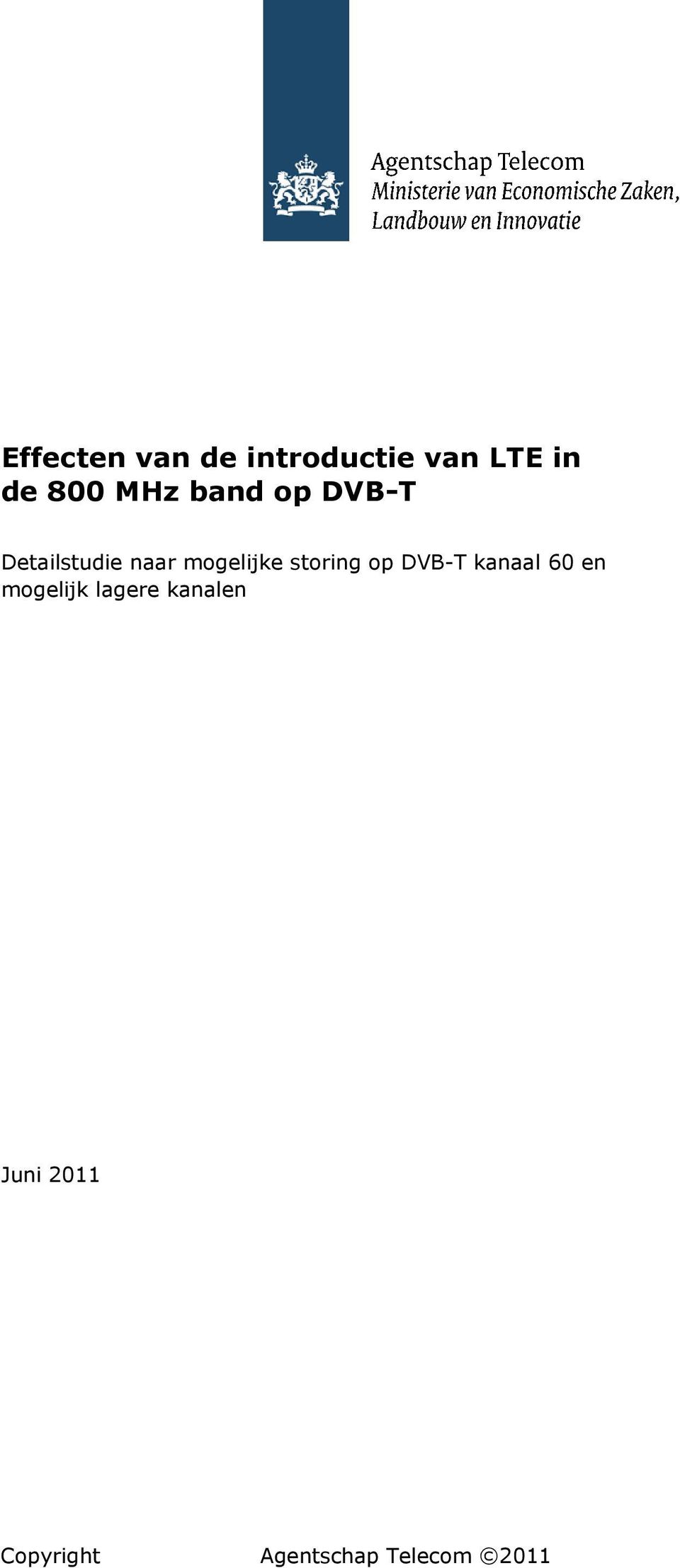 storing op DVB-T kanaal 60 en mogelijk lagere