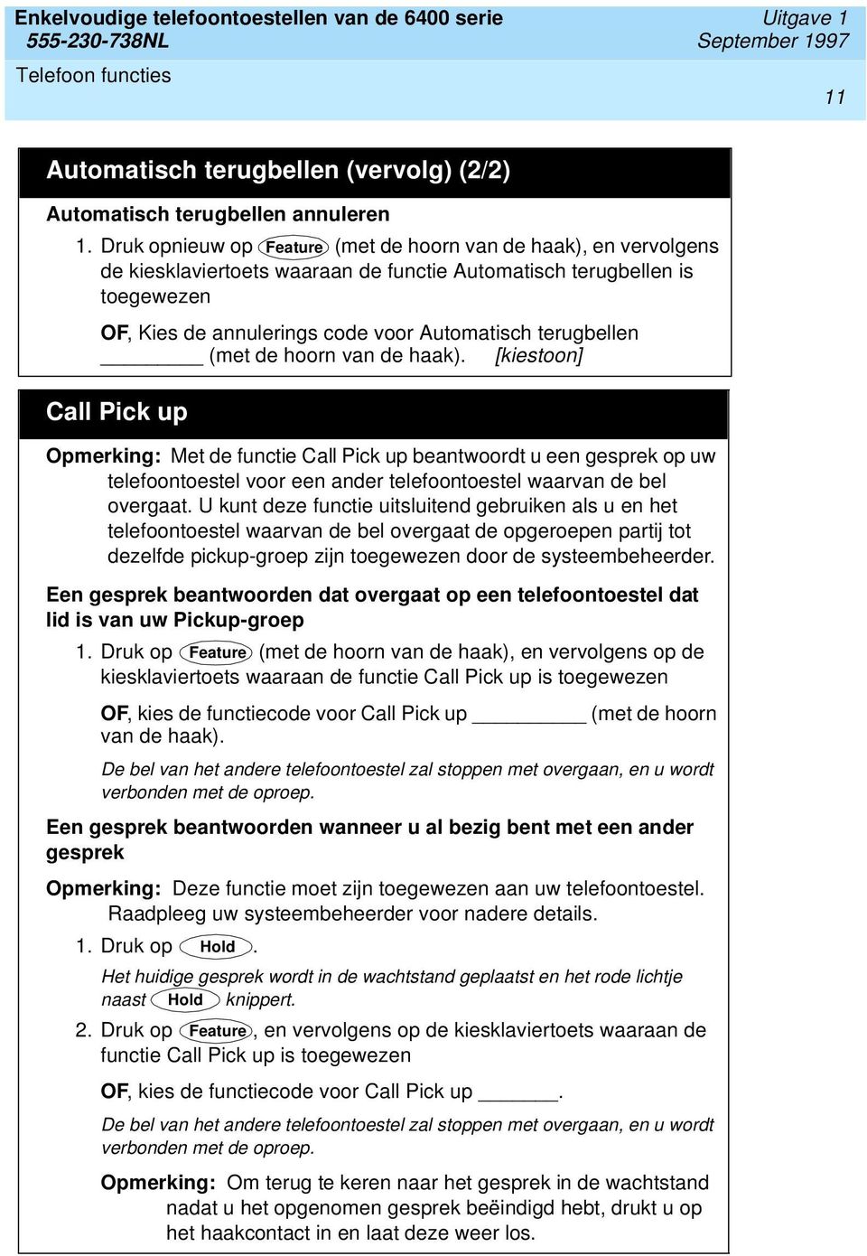 terugbellen (met de hoorn van de haak).