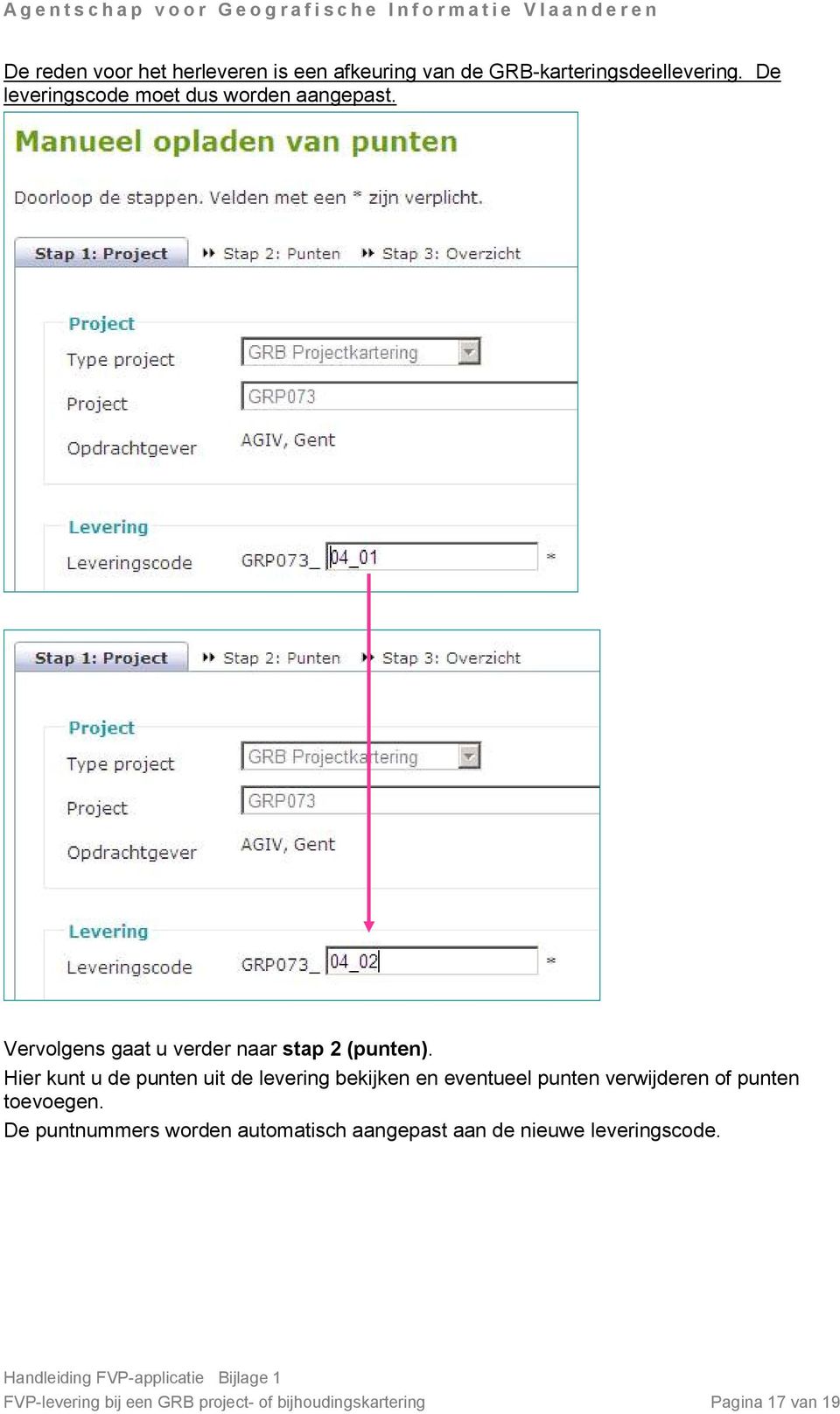 Hier kunt u de punten uit de levering bekijken en eventueel punten verwijderen of punten toevoegen.