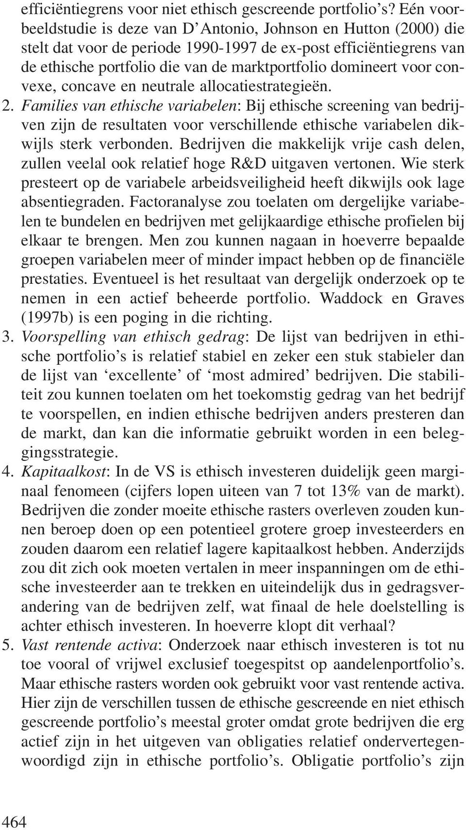 voor convexe, concave en neutrale allocatiestrategieën. 2.