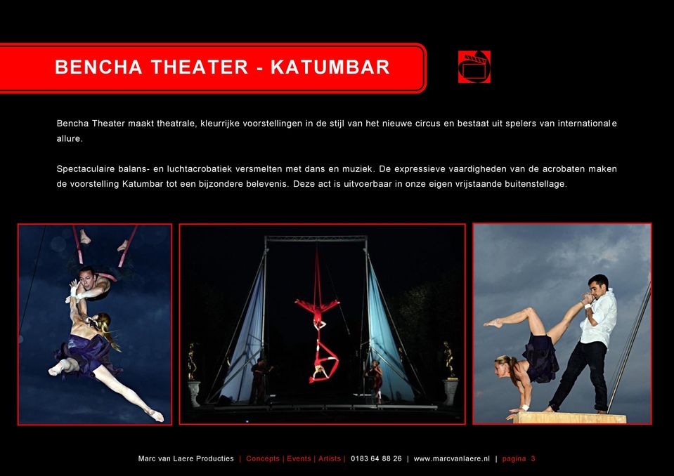 De expressieve vaardigheden van de acrobaten maken de voorstelling Katumbar tot een bijzondere belevenis.