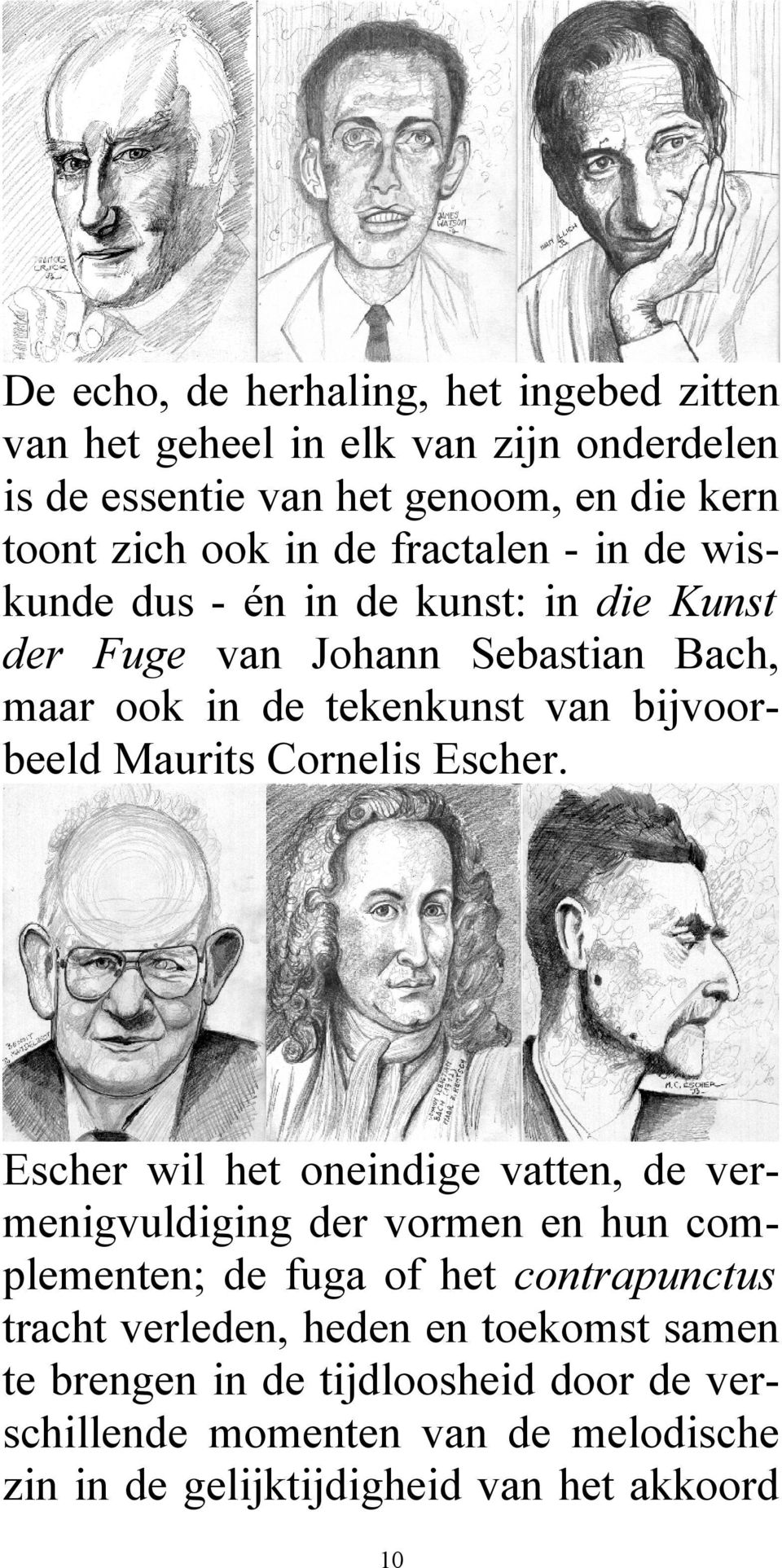 Cornelis Escher.
