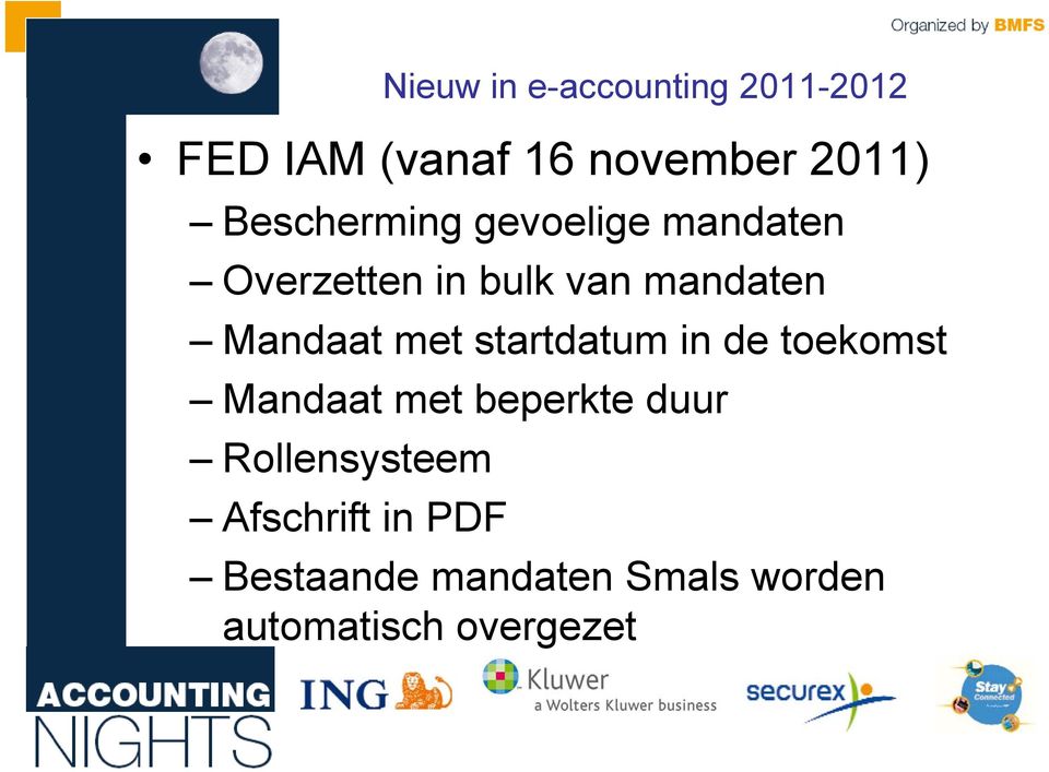 Mandaat met startdatum in de toekomst Mandaat met beperkte duur