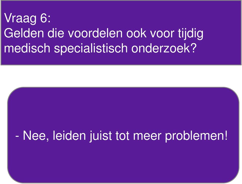 specialistisch onderzoek?