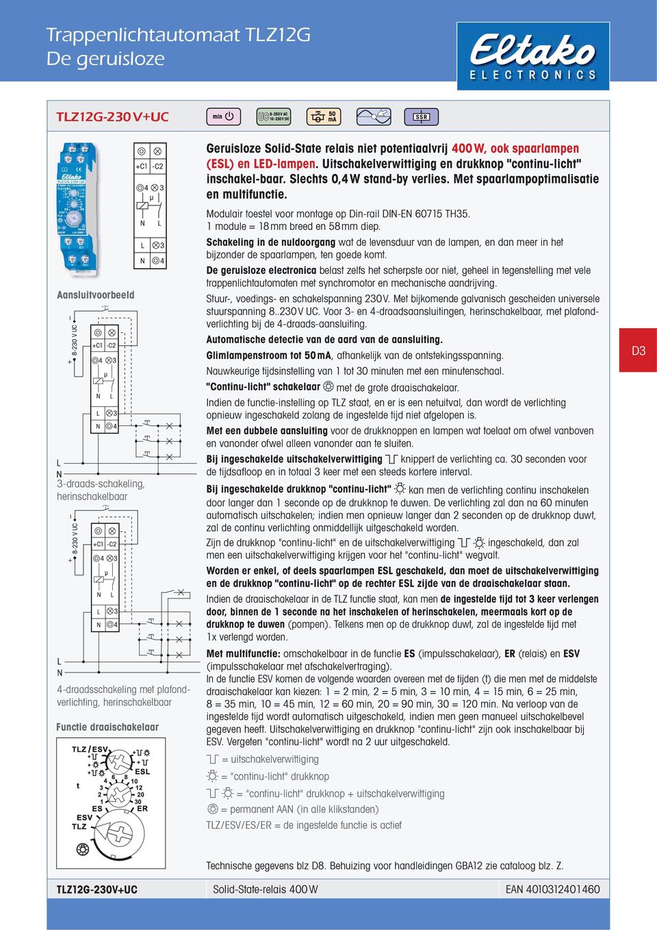 Modulair toestel voor montage op Din-rail DIN-EN 60715 TH35. 1 module = 18mm breed en 58mm diep.