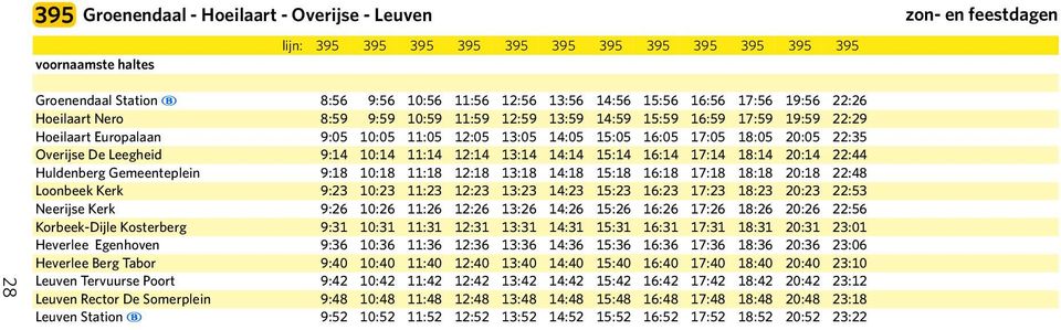 Overijse De Leegheid 9:14 10:14 11:14 12:14 13:14 14:14 15:14 16:14 17:14 18:14 20:14 22:44 Huldenberg Gemeenteplein 9:18 10:18 11:18 12:18 13:18 14:18 15:18 16:18 17:18 18:18 20:18 22:48 Loonbeek