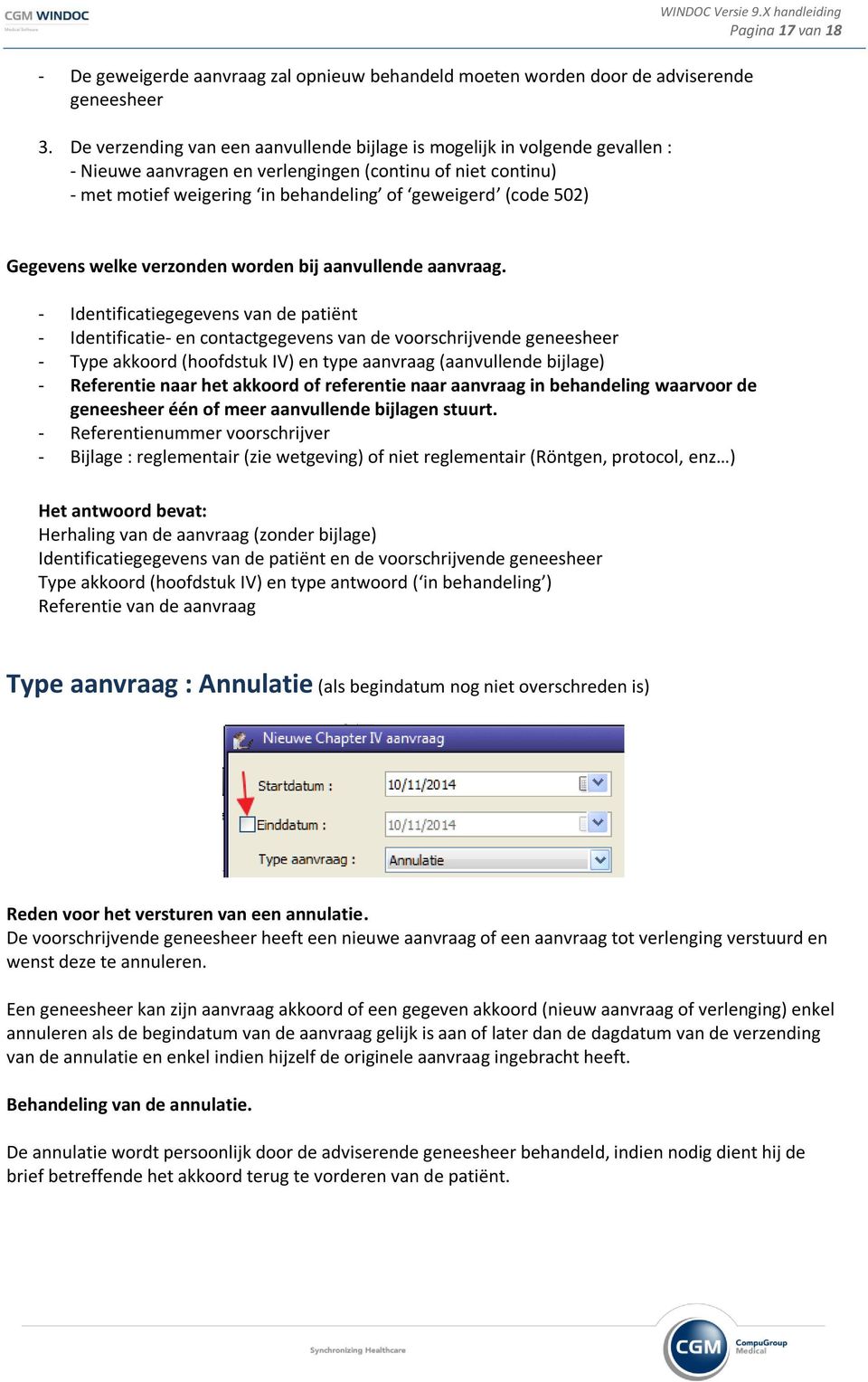 Gegevens welke verzonden worden bij aanvullende aanvraag.