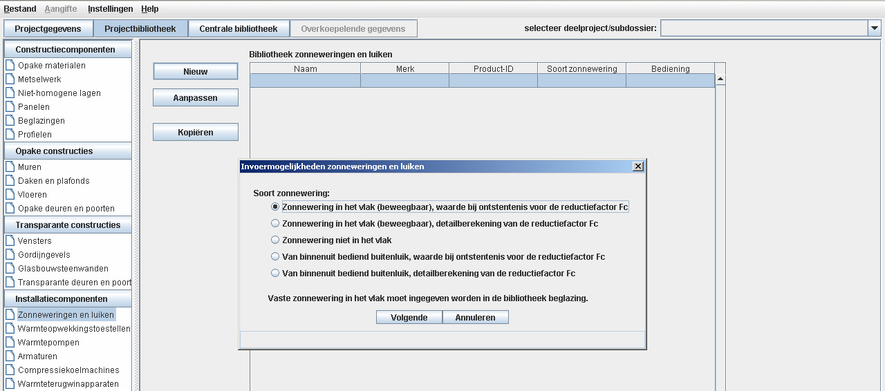 2 juni 2009 U geeft naast de Naam, het Merk en de Product-ID enkel nog het Systeem en de Bediening van de zonnewering aan.