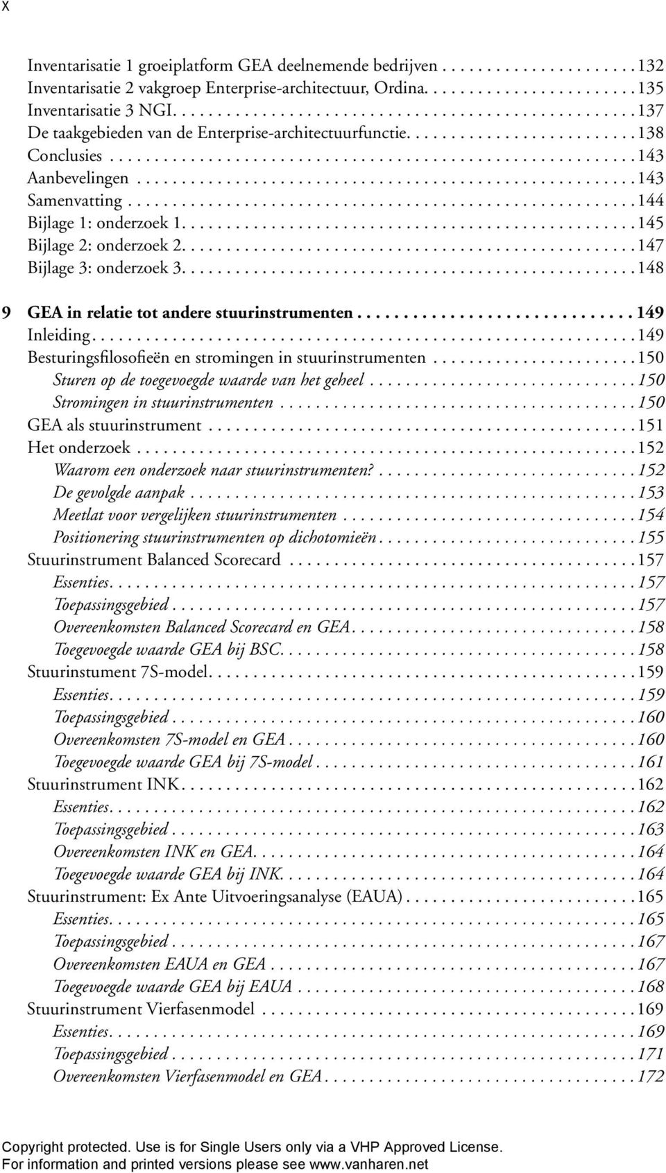 .......................................................143 Samenvatting.........................................................144 Bijlage 1: onderzoek 1...................................................145 Bijlage 2: onderzoek 2.