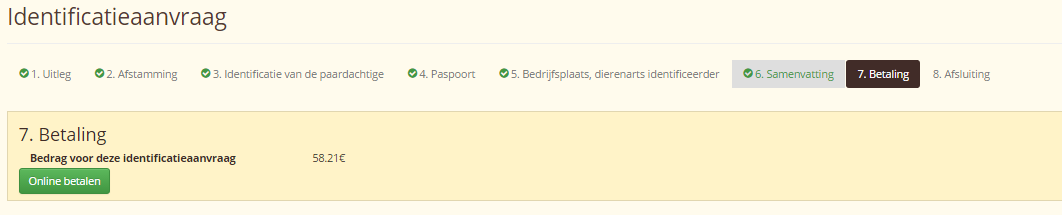 Een identificatieaanvraag aanmaken 9.7. Tabblad «7. Betaling» Dit tabblad vermeld het tarief van de identificatieaanvraag en vraagt U om online te betalen via het beveiligde platform INGENICO.