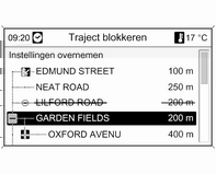 Navigatie 101 Overzicht huidige route Voor uw huidige route wordt de volgende informatie weergegeven: Stand Bestemming Aankomsttijd Afgelegde weg Kaartvenster Traject blokkeren De volgende opties