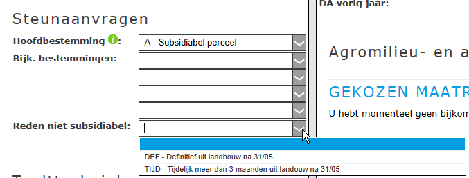 eva2015: percelen behandelen - per perceel Nieuwe of gewijzigde invulvelden : Reden niet subsidiabel : In 2015 elke subsidiabele teelt krijgt automatisch de hoofdbestemming A verplicht veld voor