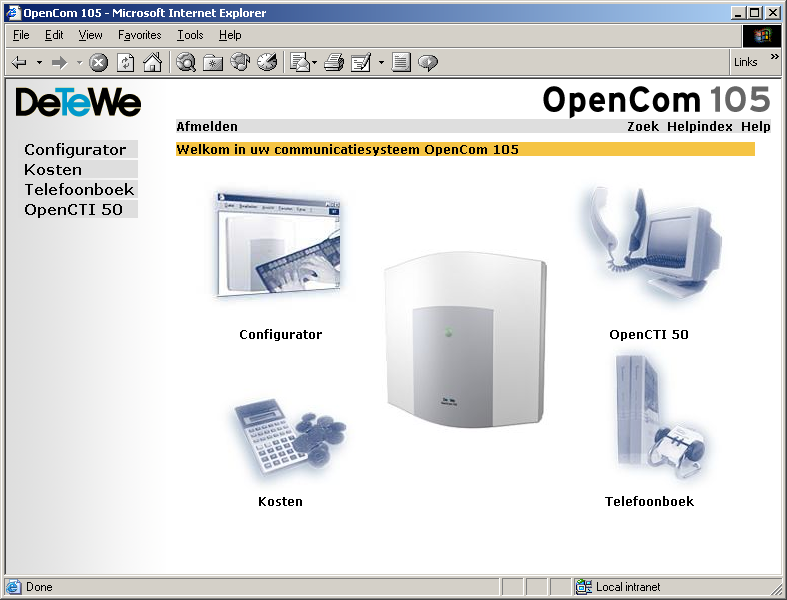 Configuratie Het configureren en programmeren van de OpenCom 100 gebeurt via een in het systeem geïntegreerde software, de Configurator.