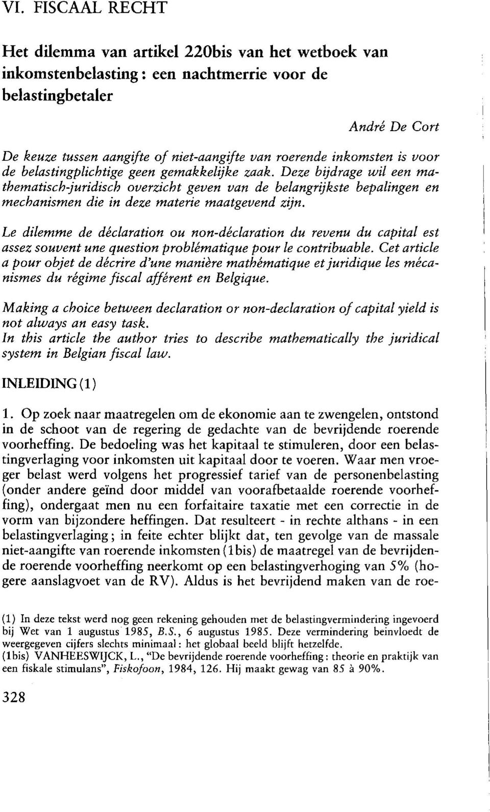 Deze bijdrage wil een mathematisch-juridisch overzicht geven van de belangrijkste bepalingen en mechanismen die in deze materie maatgevend zijn.