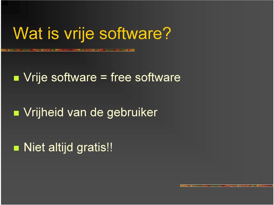 software Vrijheid van de