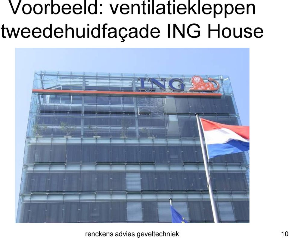 tweedehuidfaçade ING