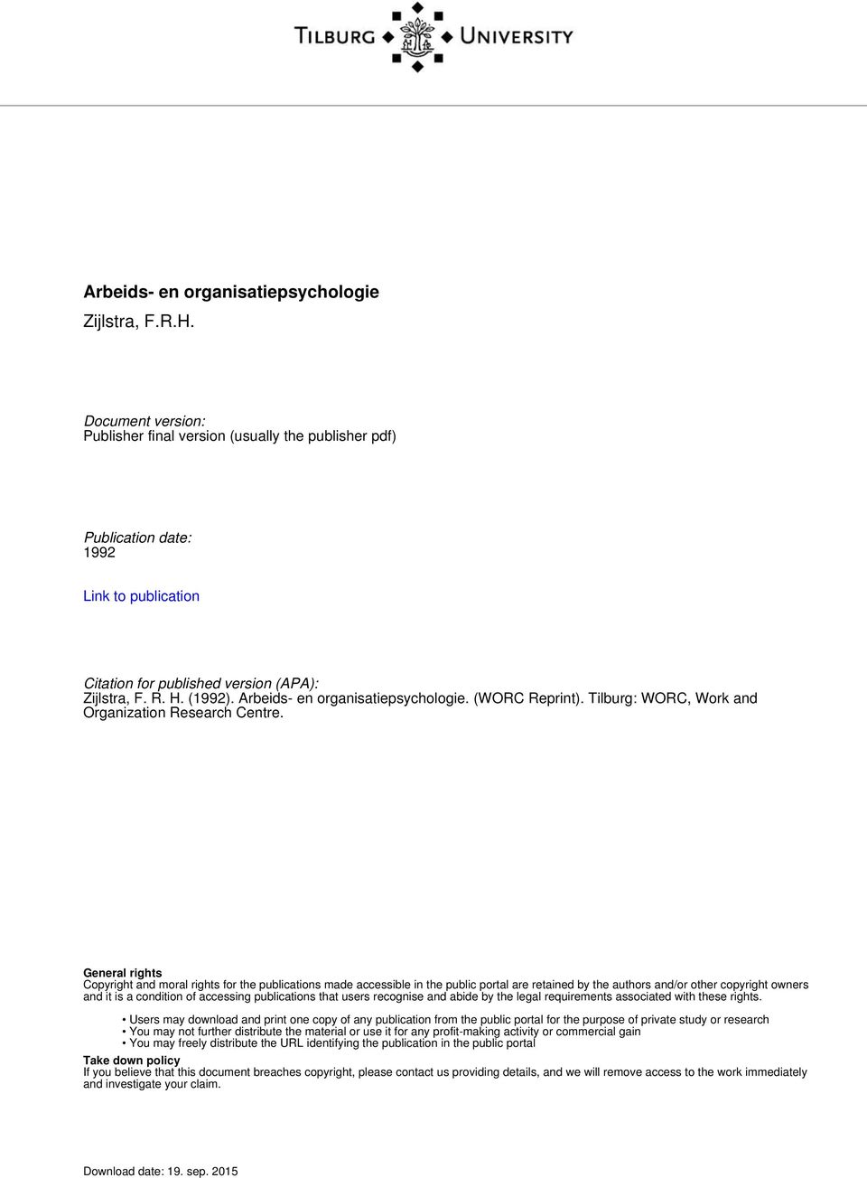 Arbeids- en organisatiepsychologie. (WORC Reprint). Tilburg: WORC, Work and Organization Research Centre.