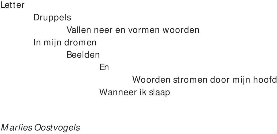 Beelden En Woorden stromen door