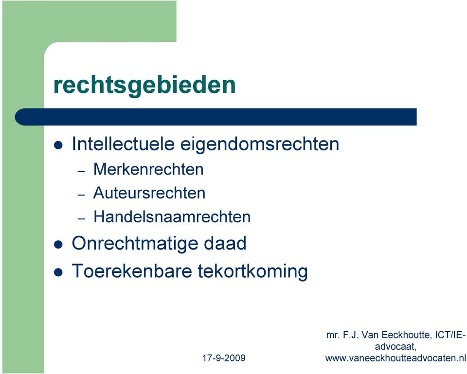 Auteursrechten Handelsnaamrechten