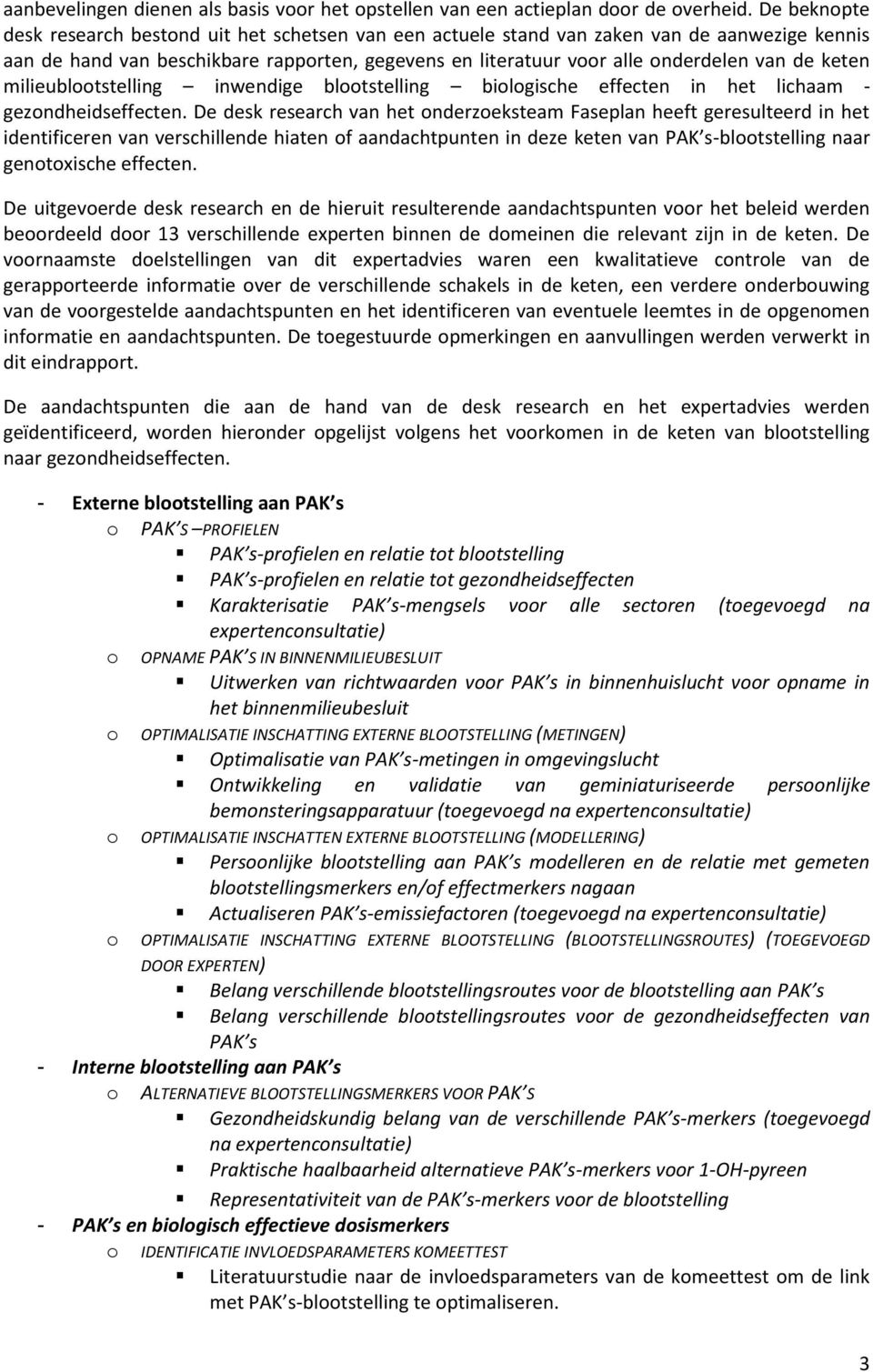 keten milieublootstelling inwendige blootstelling biologische effecten in het lichaam - gezondheidseffecten.