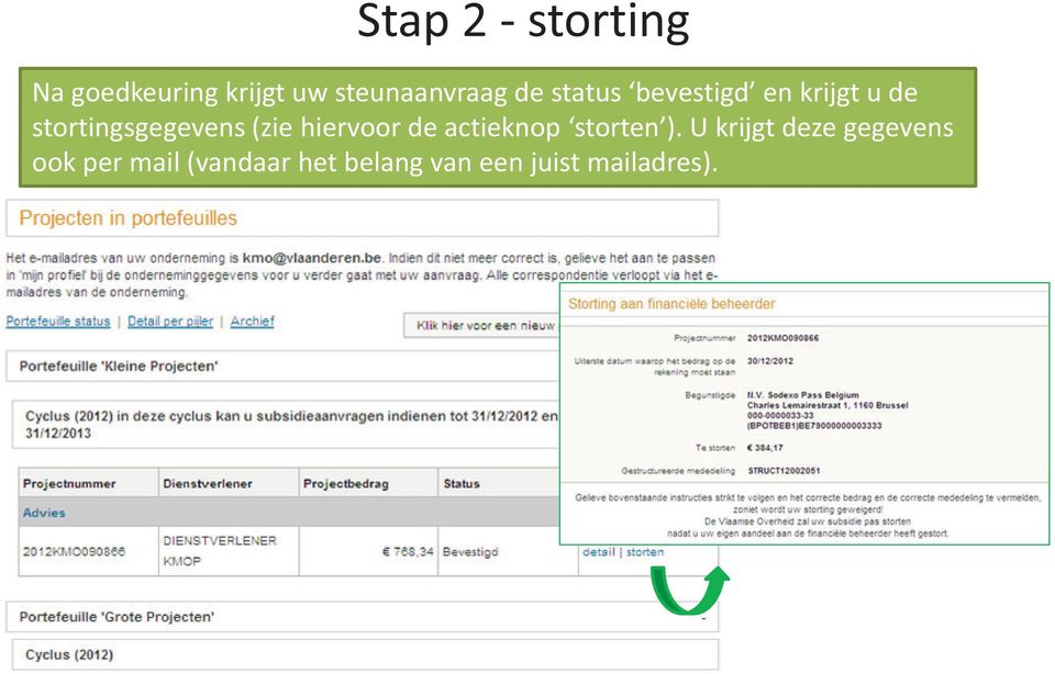 hiervoor de actieknop storten ).