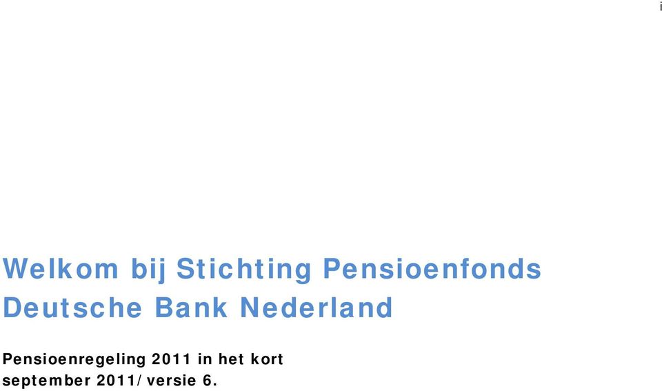 Nederland Pensioenregeling