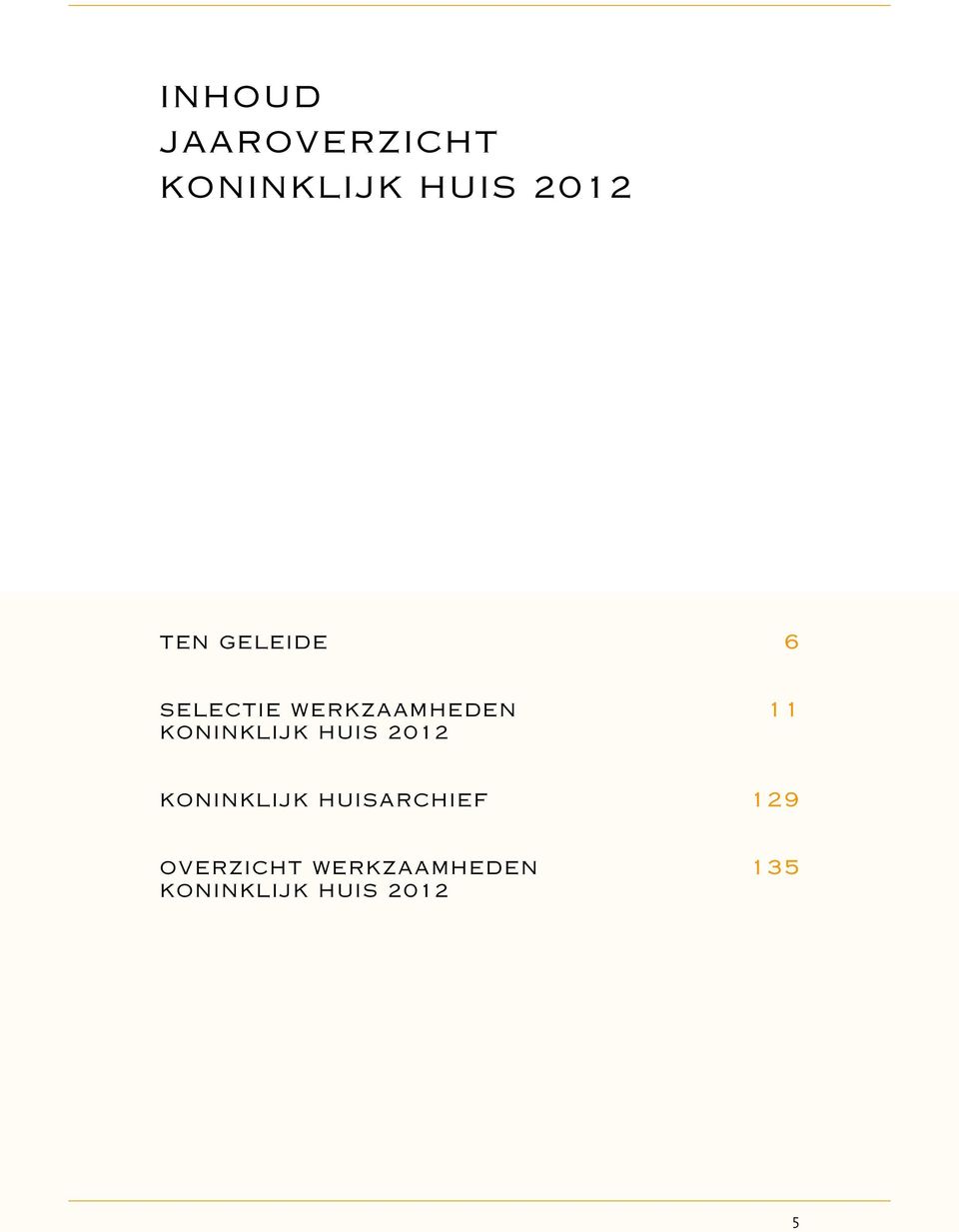 koninklijk huis 2012 11 koninklijk