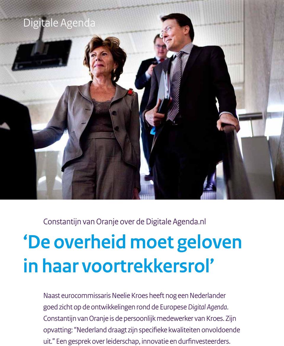 Nederlander goed zicht op de ontwikkelingen rond de Europese Digital Agenda.