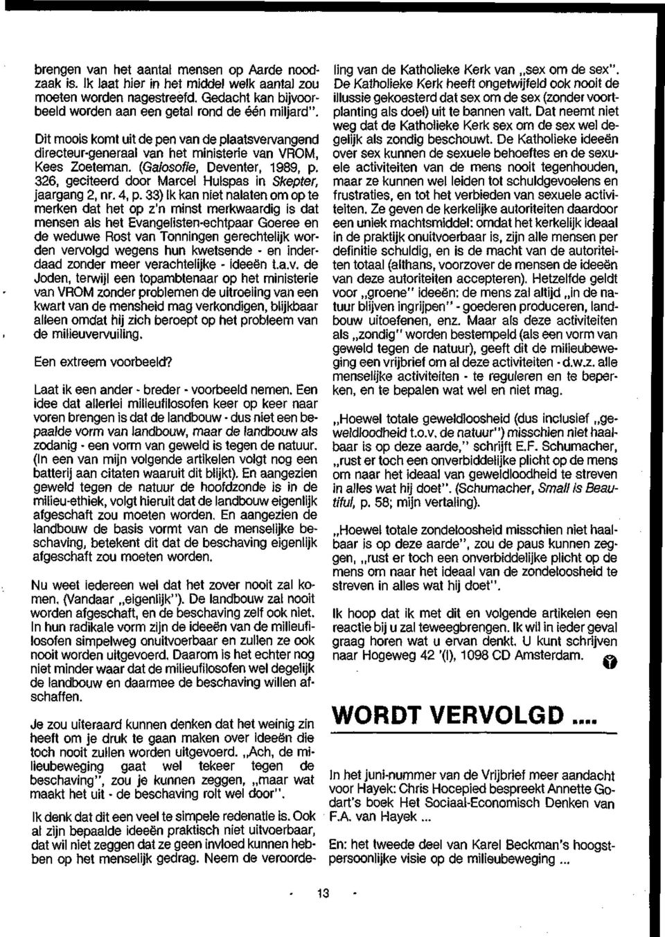 326, geciteerd door Marcel Hulspas in Skepter, jaargang 2, nr. 4, p.