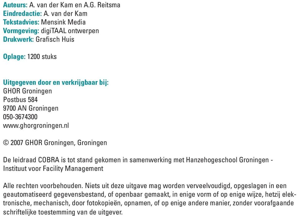 Groningen 050-3674300 www.ghorgroningen.