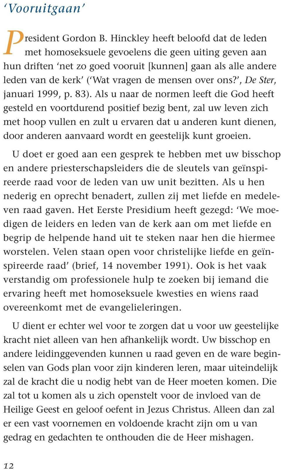 ons?, De Ster, januari 1999, p. 83).