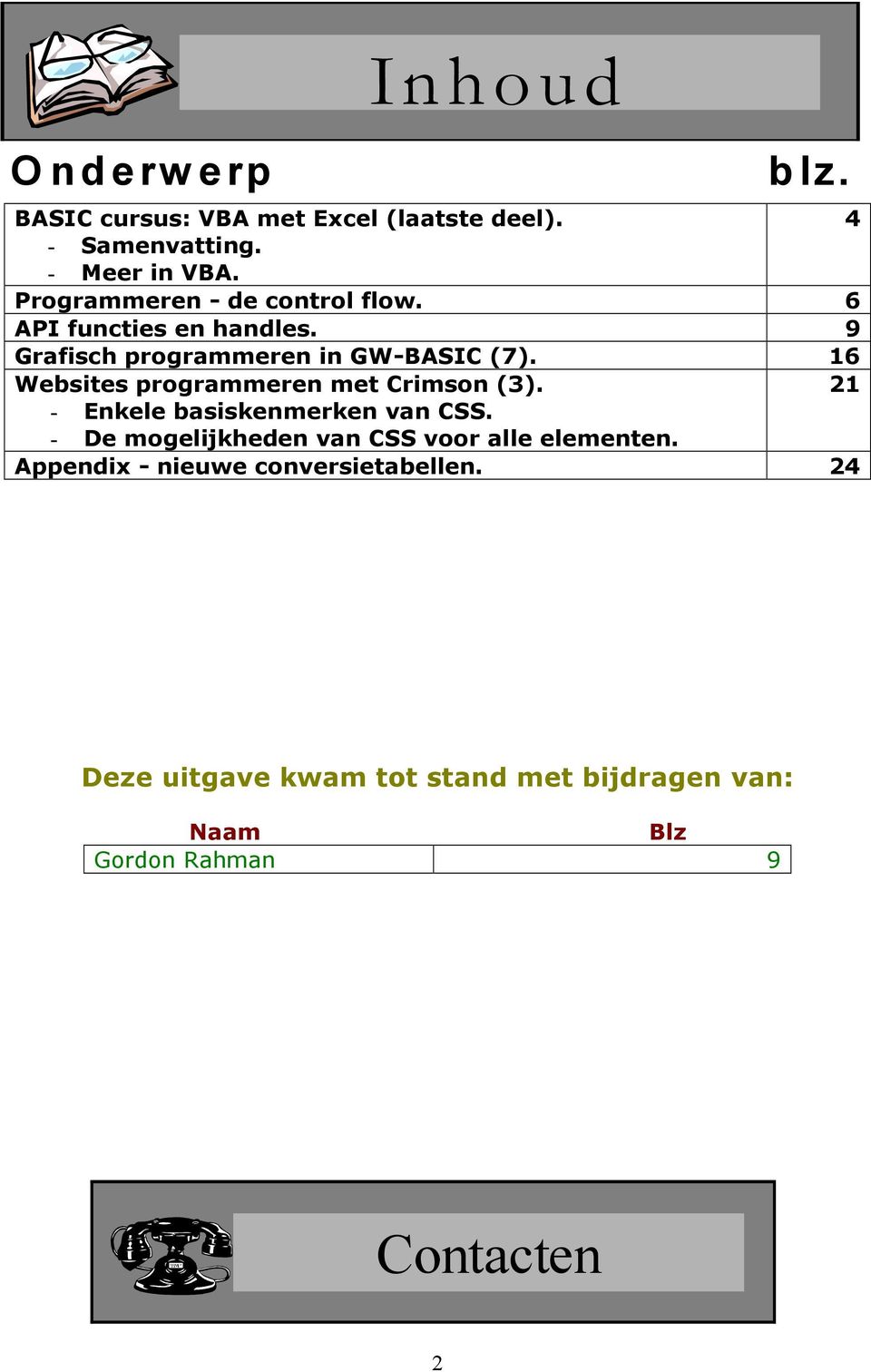 16 Websites programmeren met Crimson (3). 21 - Enkele basiskenmerken van CSS.