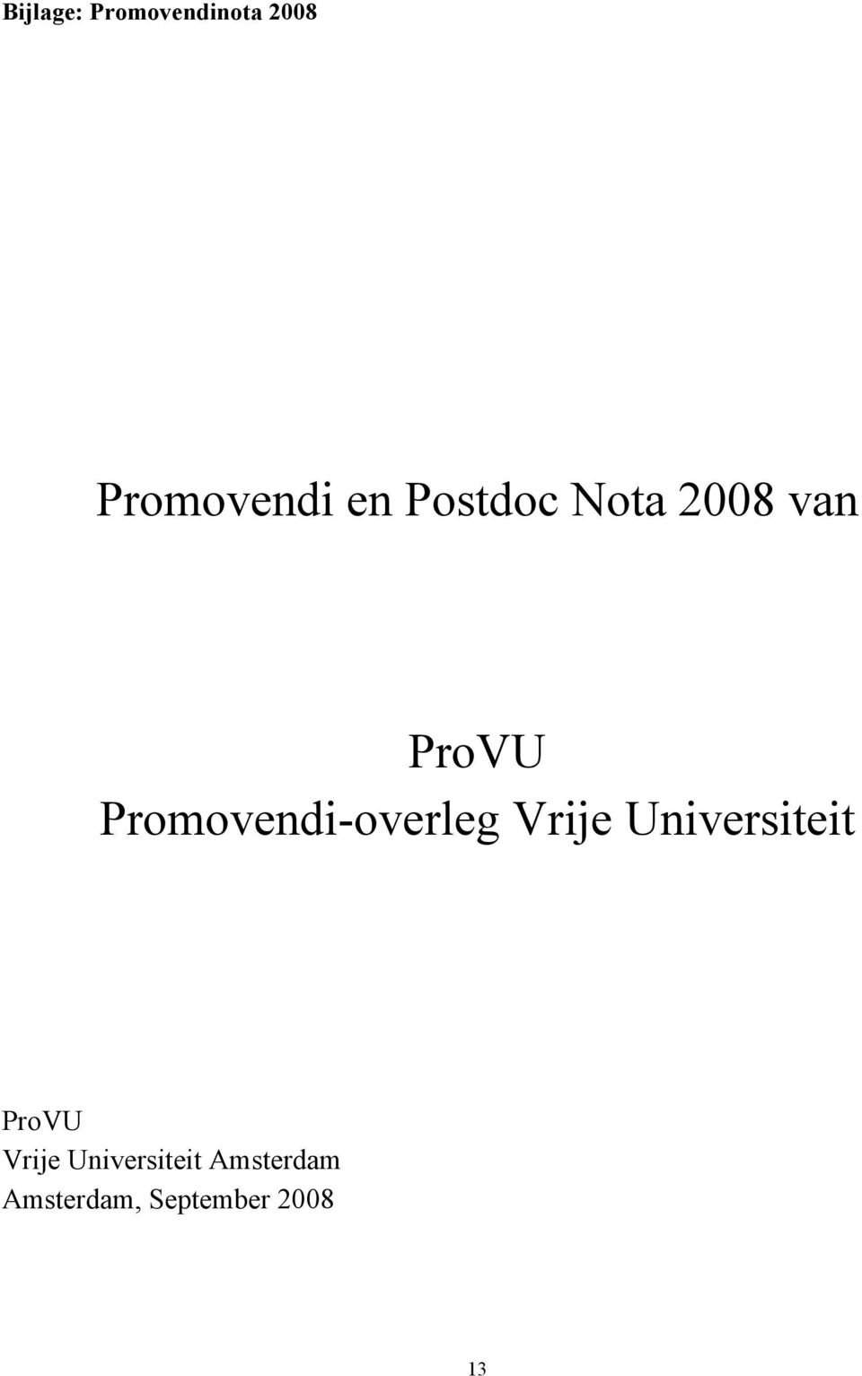 Promovendi-overleg Vrije Universiteit