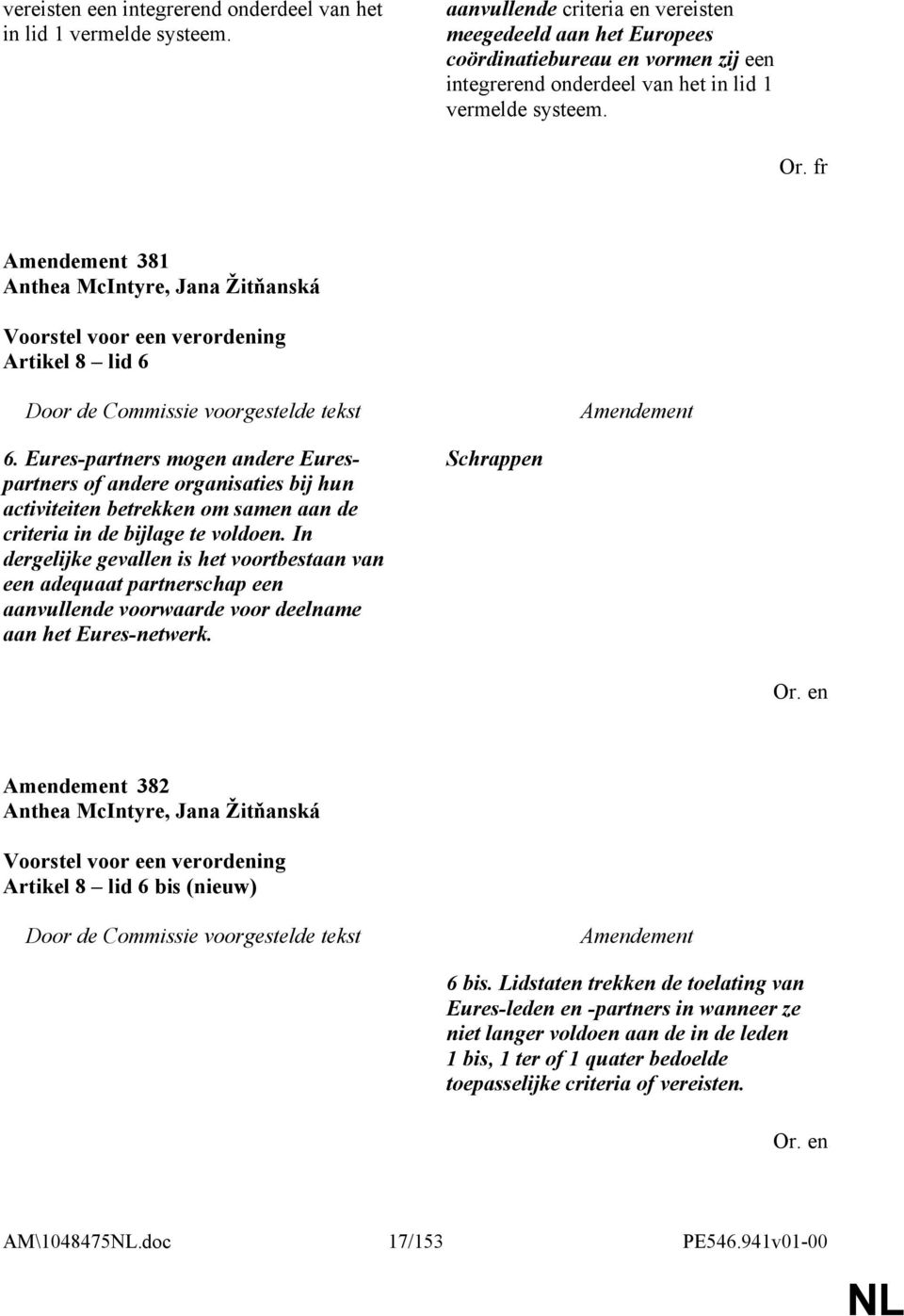 fr 381 Anthea McIntyre, Jana Žitňanská Artikel 8 lid 6 6.