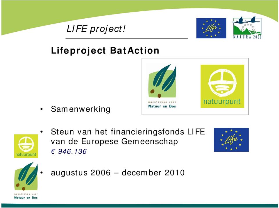 Steun van het financieringsfonds LIFE